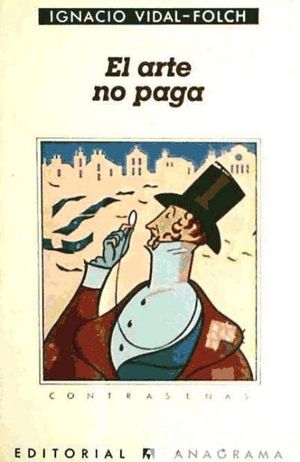 ARTE NO PAGA, EL