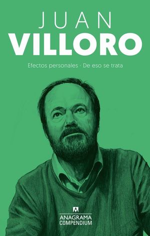 JUAN VILLORO. EFECTOS PERSONALES / DE ESO SE TRATA