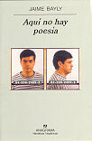 AQUI NO HAY POESIA *