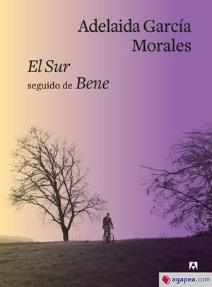 EL SUR (SEGUIDO DE BENE)
