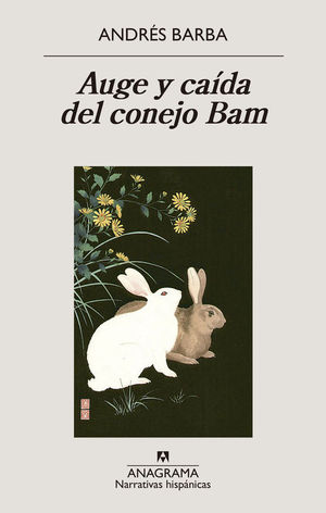 AUGE Y CADA DEL CONEJO BAM