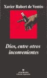 DIOS, ENTRE OTROS INCONVENIENTES