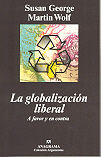 GLOBALIZACION LIBERAL, LA *