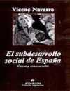 EL SUBDESARROLLO SOCIAL DE ESPAA. CAUSAS Y CONSECUENCIAS