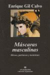 MSCARAS MASCULINAS. HROES, PATRIARCAS Y MONSTRUOS