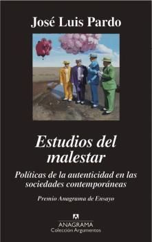 ESTUDIOS DEL MALESTAR - POLITICAS DE LA AUTENTICIDAD EN LAS SOCIEDADES CONTEMPORNEAS