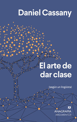 EL ARTE DE DAR CLASE (SEGN UN LINGISTA)