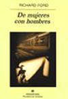 DE MUJERES CON HOMBRES  **