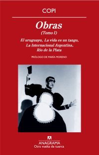 OBRAS:EL URUGUAYO/LA VIDA ES TANGO/LA INTERNACIONA