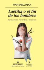 LATITIA O EL FIN DE LOS HOMBRES