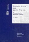 REGIMEN JURIDICO DEL GASTO PUBLICO. PRESUPUESTACION,EJECUCION Y CONTRO