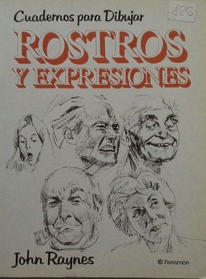 CUADERNOS PARA DIBUJAR - ROSTROS Y EXPRESIONES