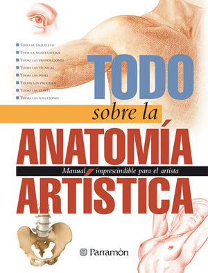 TODO SOBRE LA ANATOMIA ARTISTICA