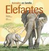 ELEFANTES.ANIMALES EN FAMILIA