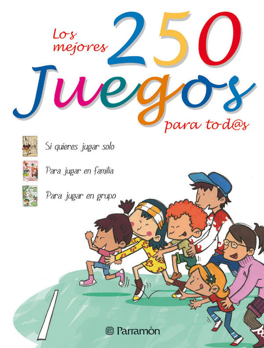 DOSCIENTOS 50 JUEGOS PARA TODOS