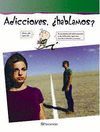 ADICCIONES �HABLAMOS?