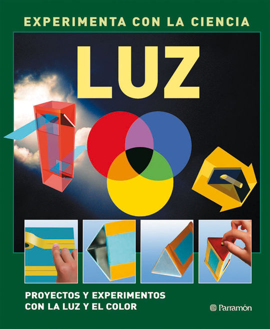 LUZ EXPERIMENTA CON LA CIENCIA