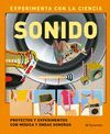 SONIDO EXPERIMENTA CON LA CIENCIA