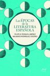LAS �POCAS DE LA LITERATURA ESPA�OLA
