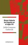 BREVE HISTORIA DE ESPA�A EN EL SIGLO XX