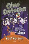 CMO CONTACTAR CON EXTRATERRESTRES