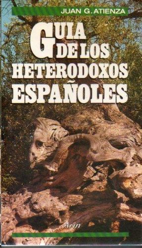 GU�A DE LOS HETERODOXOS ESPA�OLES
