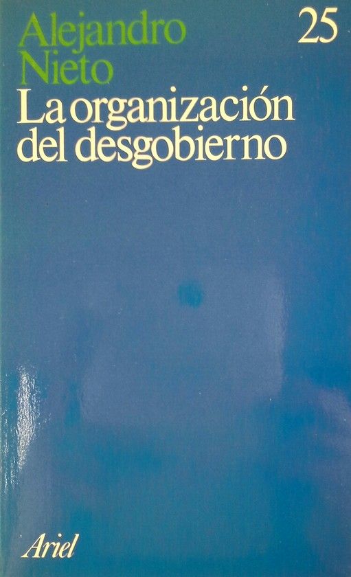 LA ORGANIZACIN DEL DESGOBIERNO