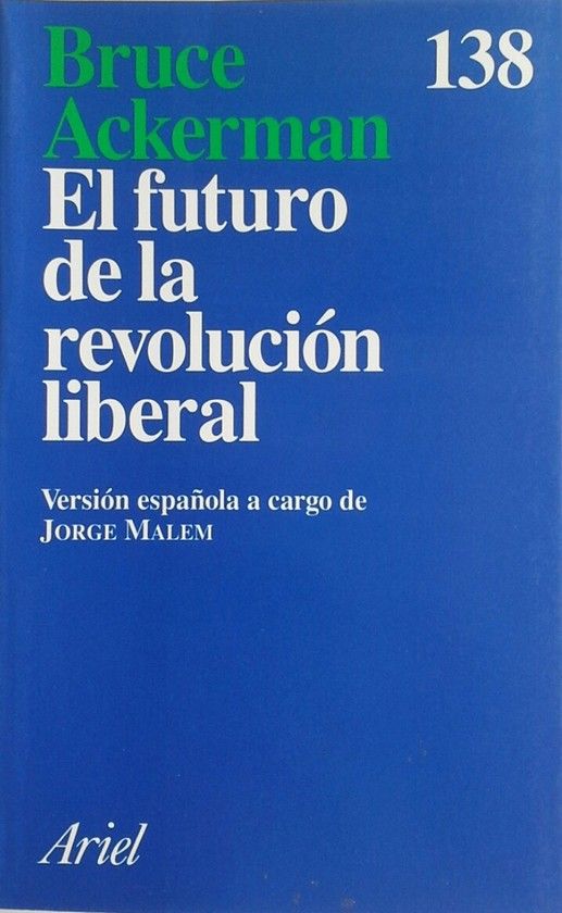 EWL FUTURO DE LA REVOLUCION LIBERAL
