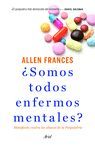 �SOMOS TODOS ENFERMOS MENTALES?