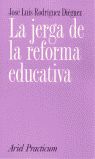 LA JERGA DE LA REFORMA EDUCATIVA