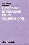 GESTI�N DE LA FORMACI�N DE LAS ORGANIZACIONES