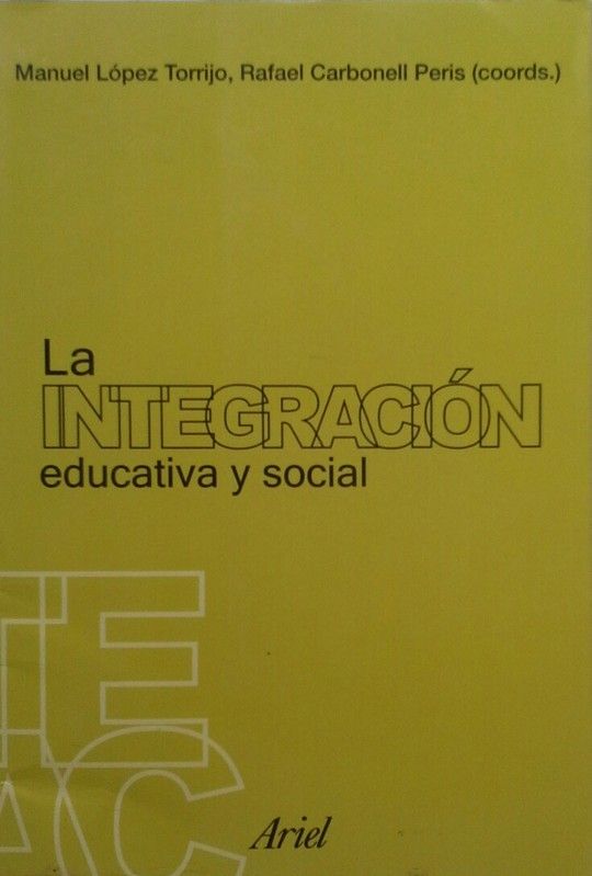 LA INTEGRACIN EDUCATIVA Y SOCIAL