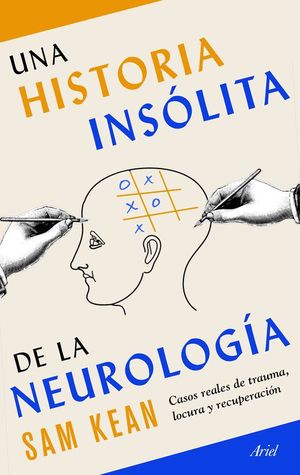 LA HISTORIA INS�LITA DE LA NEUROLOG�A