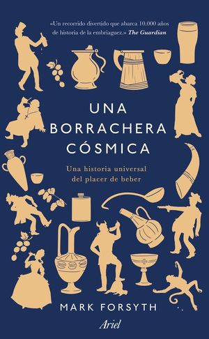 UNA BREVE HISTORIA DE LA BORRACHERA