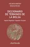 DICCIONARIO DE TERMINOS DE LA BOLSA.INGLES-ESPAOL/SPANISH-ENGLISH