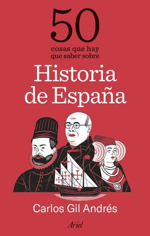 50 COSAS QUE HAY QUE SABER SOBRE HISTORIA DE ESPAA