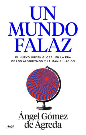 UN MUNDO FALAZ