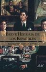 BREVE HISTORIA DE LOS ESPAOLES