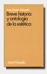 BREVE HISTORIA Y ANTOLOGIA DE LA ESTETICA