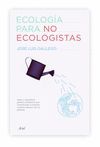ECOLOG�A PARA NO ECOLOGISTAS