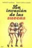 LA INVASI�N DE LAS SUECAS