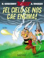 ASTERIX 33. EL CIELO SE NOS CAE ENCIMA