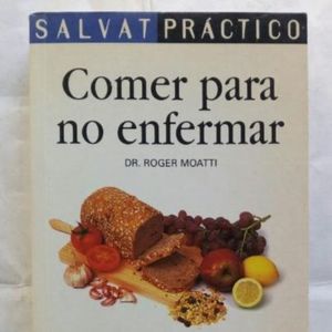 COMER PARA NO ENFERMAR