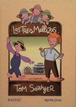 LAS TRES MELLIZAS - TOM SAWYER