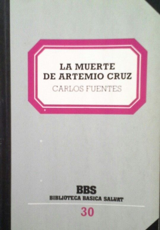 LA MUERTE DE ARTEMIO CRUZ