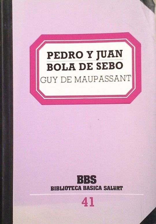 PEDRO Y JUAN. BOLA DE SEBO