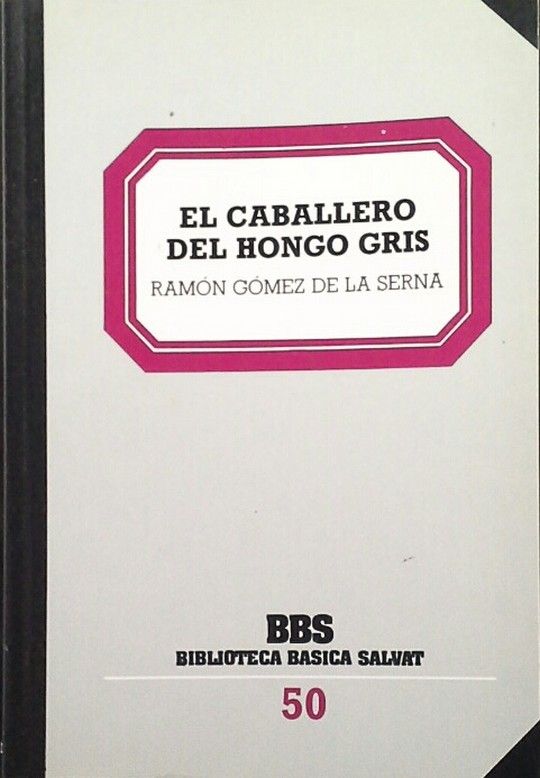 CABALLERO DEL HONGO GRIS, EL