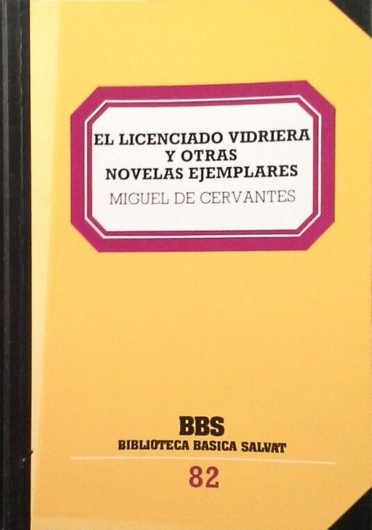LINCECIADO VIDRIERA Y OTRAS NOVELAS EJEMPLARES, EL