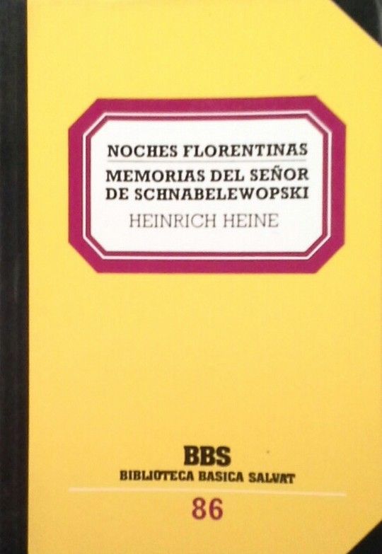 NOCHES FLORENTINAS ; MEMORIAS DEL SE�OR DE SCHNABELEWOPSKI