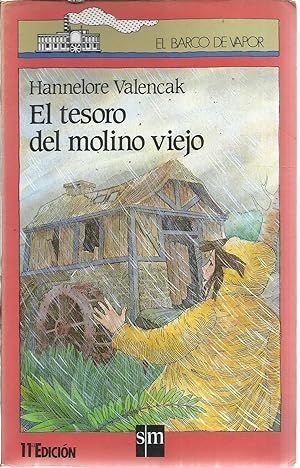 EL TESORO DEL MOLINO VIEJO